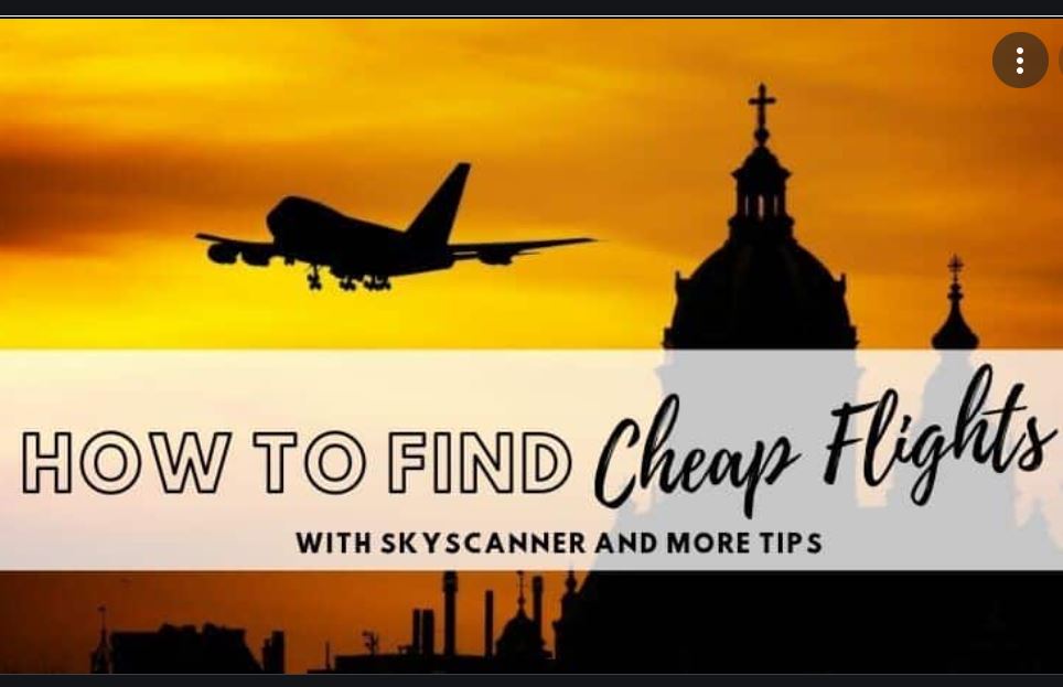 How to use Skyscanner to Save Money on Flights