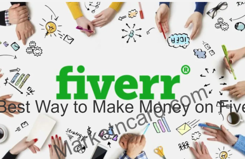 Best Way to Make Money on Fiverr