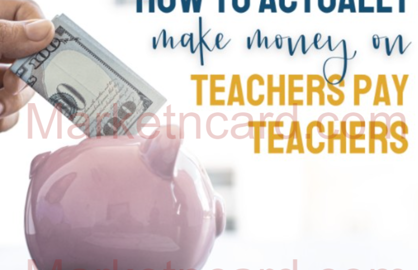 How to Make Money on Teachers Pay Teachers