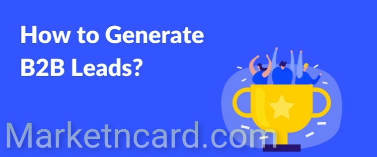 How to Generate B2B Leads | INCREASE YOUR SALES