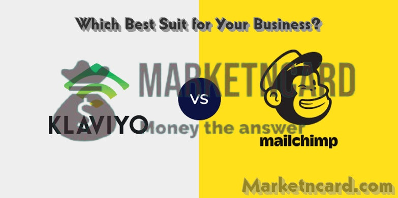 Klaviyo and Mailchimp | which is better?